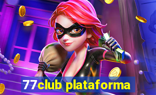 77club plataforma